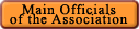 Main Officials of the Association